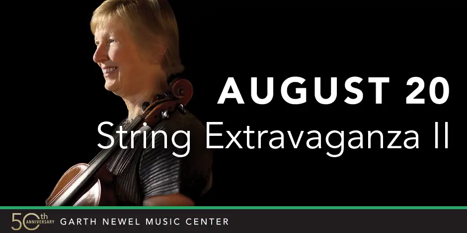 August 20 - String Extravaganza II