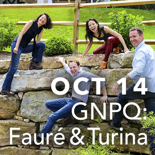 October 14 - GNPQ: Fauré & Turina