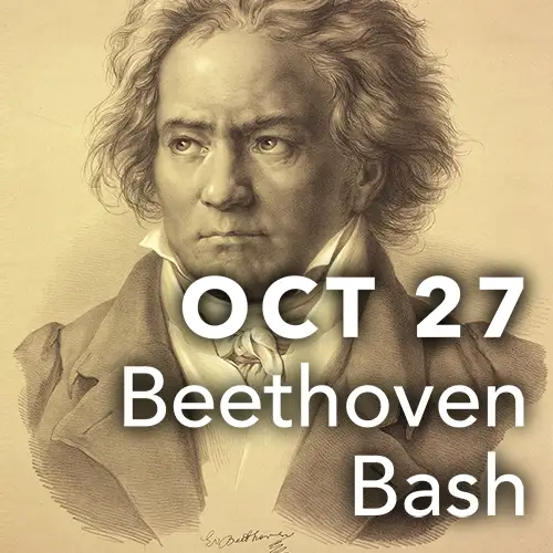 October 27 - Beethoven Bash