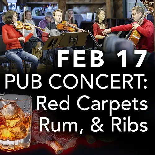 February 17 - Pub Concert: Red Carpets, Rum, and Ribs