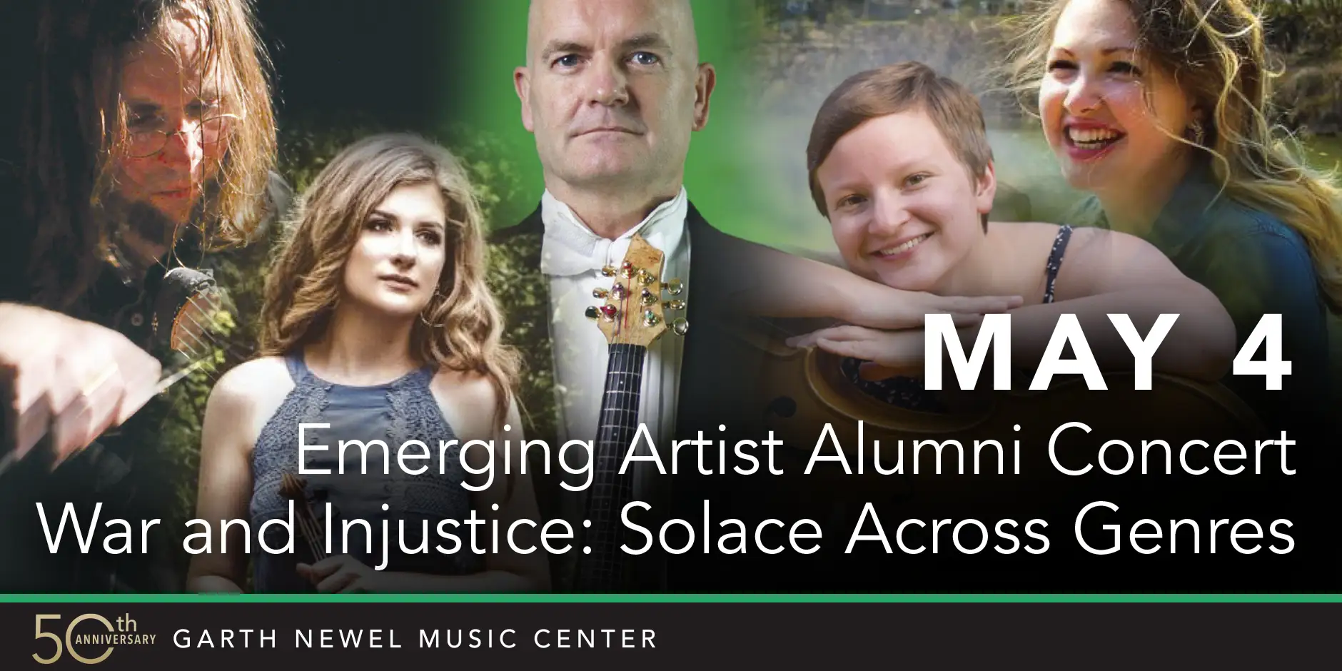 May 4 - Emerging Artist Alumni Concert - War and Injustice: Solace Across Genres.