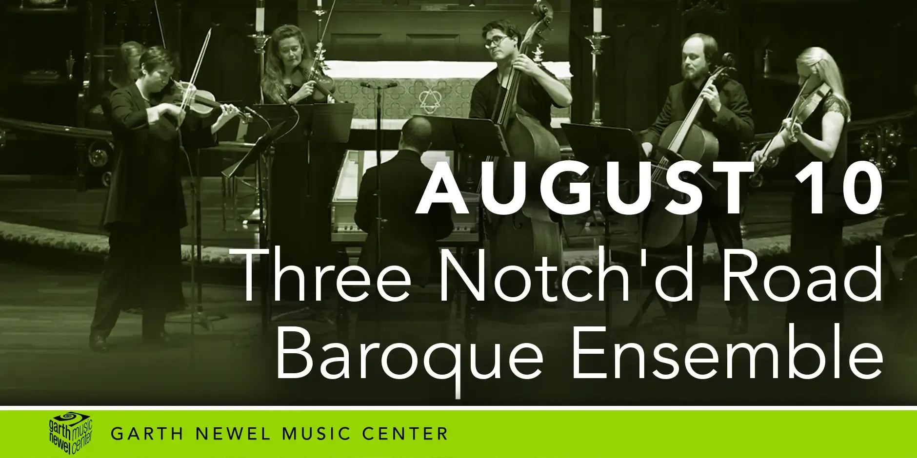 August 10 - Three Notch’d Road Baroque Ensemble