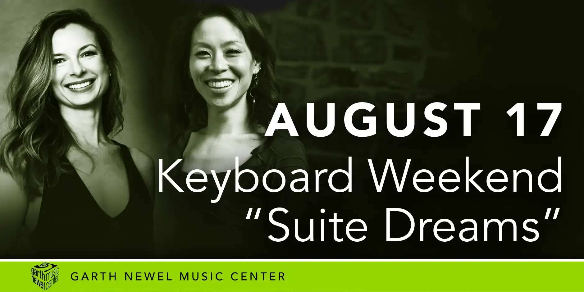 August 17 - Keyboard Weekend "Suite Dreams"