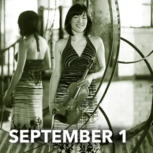 September 1 - Finale Weekend: GNPQ with violinist Maureen Nelson